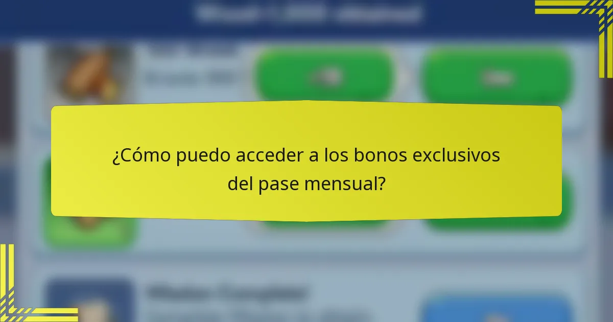 ¿Cómo puedo acceder a los bonos exclusivos del pase mensual?