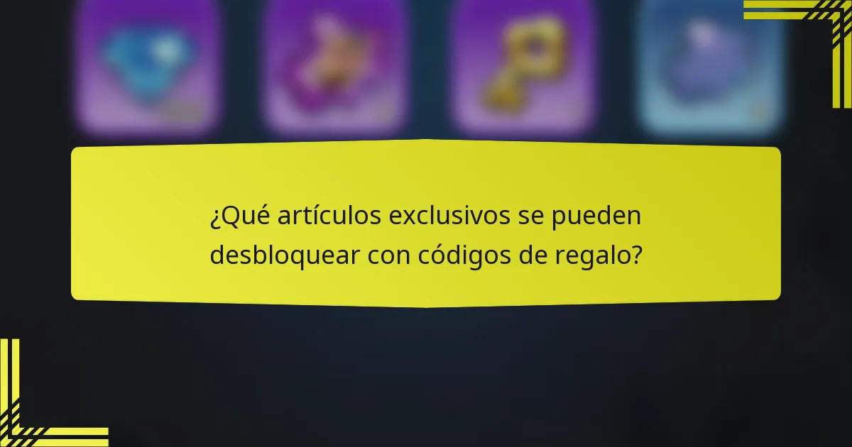 ¿Qué artículos exclusivos se pueden desbloquear con códigos de regalo?